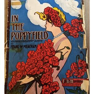 Vintage Sheet Music 1904-1960s Forever And Ever, Liebestraum, In the Poppy Field